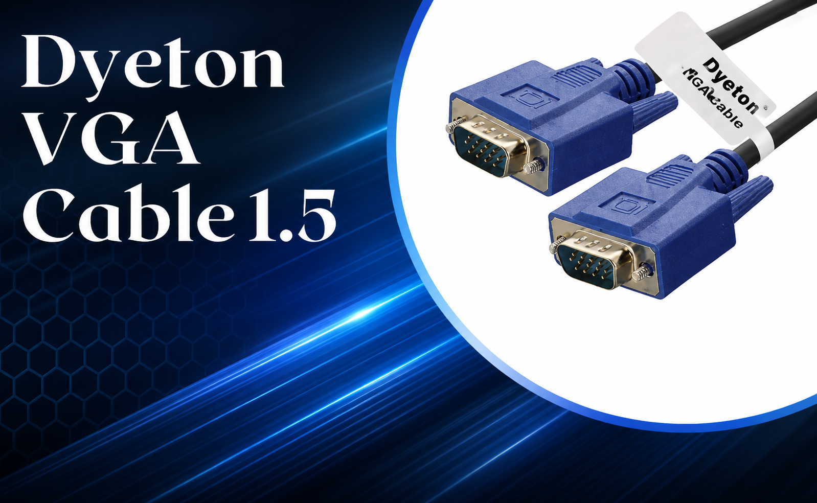 CABLES VGA 1.5M DYETON